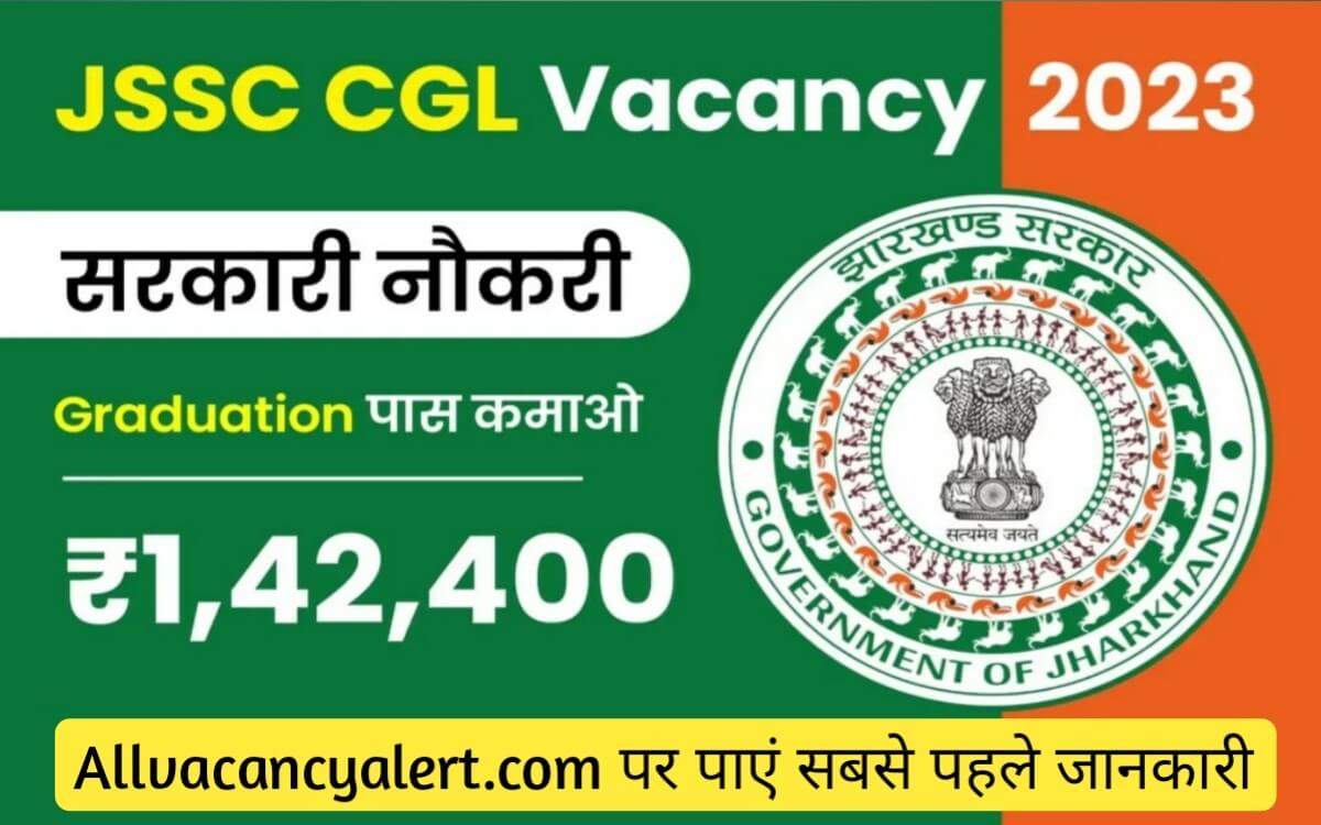 JSSC CGL RECRUITMENT 2023